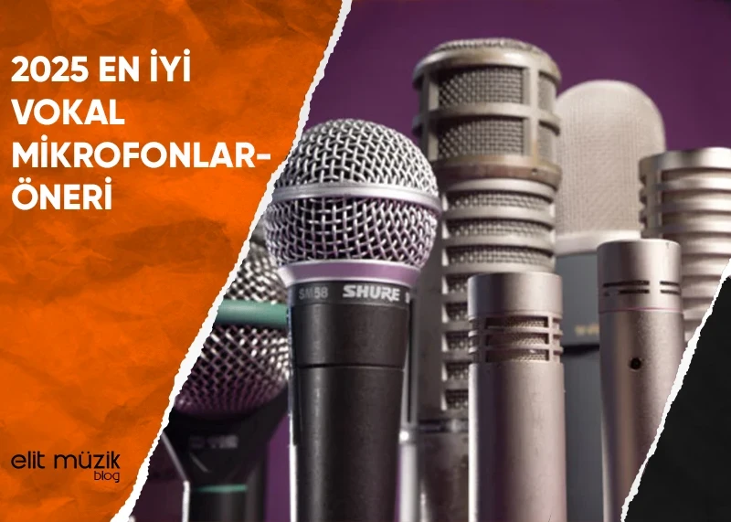 2025 En İyi Vokal Mikrofonlar