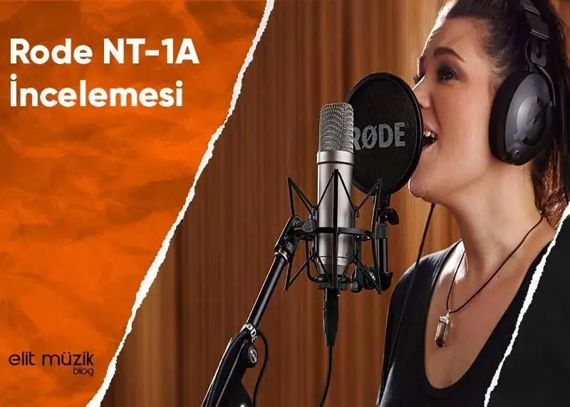 Rode NT-1A Condenser Mikrofon İncelemesi - Teknik Özellikleri - Yorum - Fiyatı