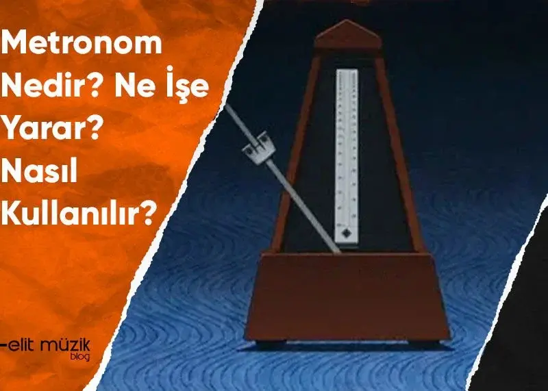 Metronom Nedir? Ne İşe Yarar? Nasıl Kullanılır?