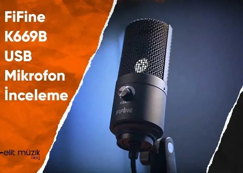 Fifine K669B USB Mikrofon Fiyatı ve Yorumları - İnceleme - Özellikleri