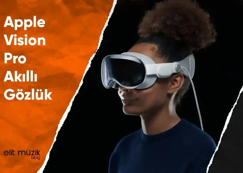 Apple Vision Pro Nedir? Fiyatı ve Özellikleri