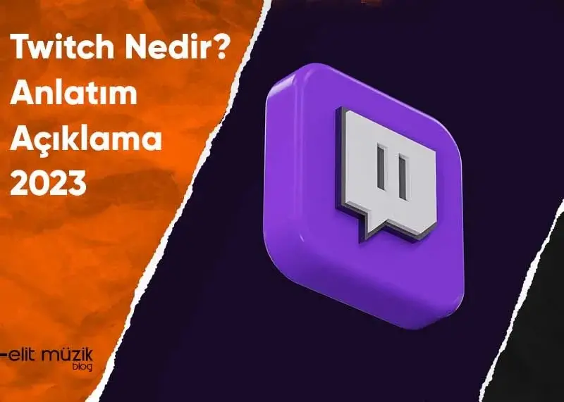 Twitch Nedir? Anlatım 2025