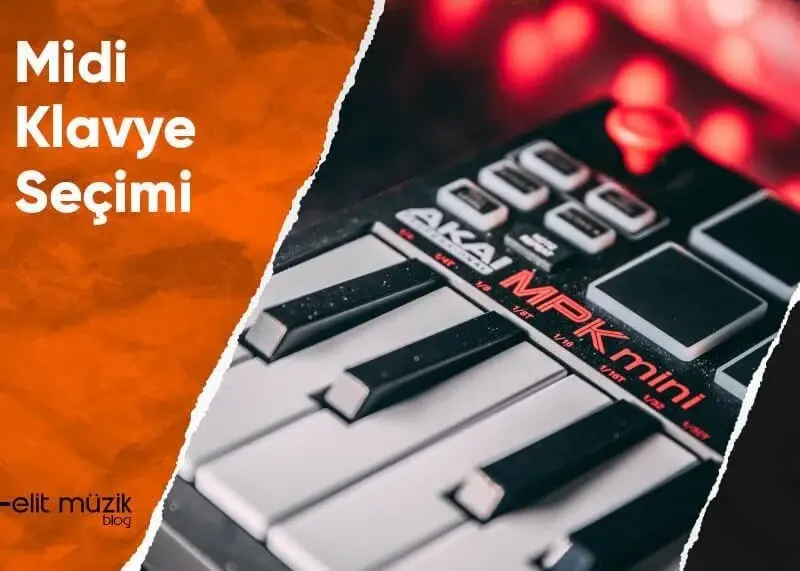 Midi Klavye Seçimi - Mini Klavye Öneri