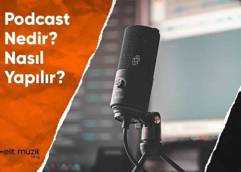 Podcast Nedir? Nasıl Yapılır? Gerekli Ekipmanlar Nelerdir?