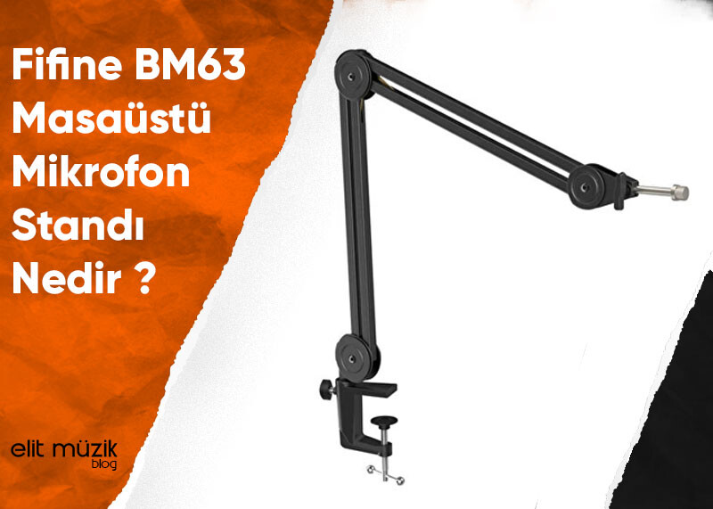 Fifine BM63 Masaüstü Mikrofon Standı Nedir ?