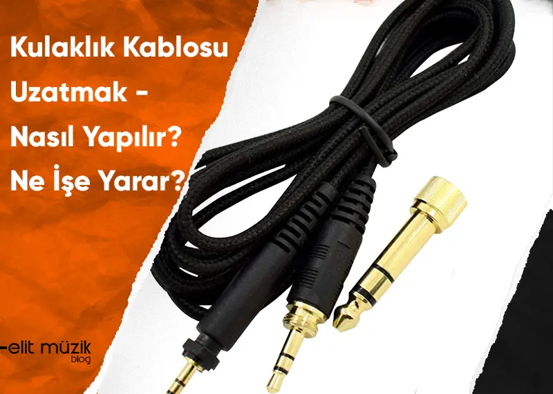 Kulaklık Uzatma Kablosu Nedir? Ne İşe Yarar?
