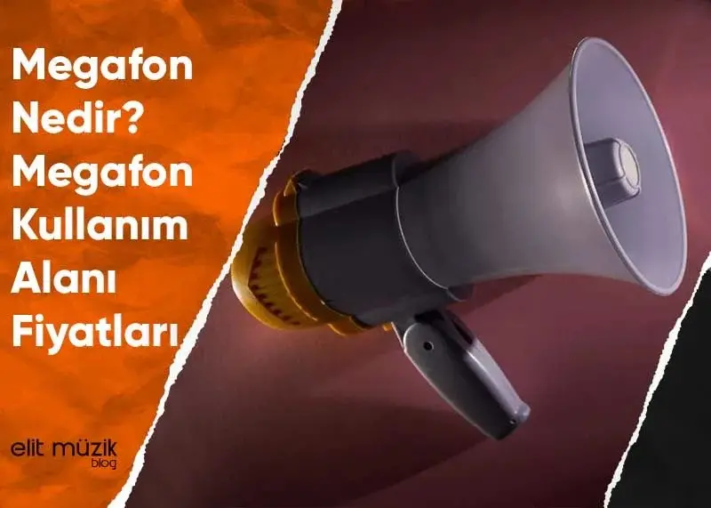 Megafon Nedir? Megafon Kullanım Alanı – Fiyatları