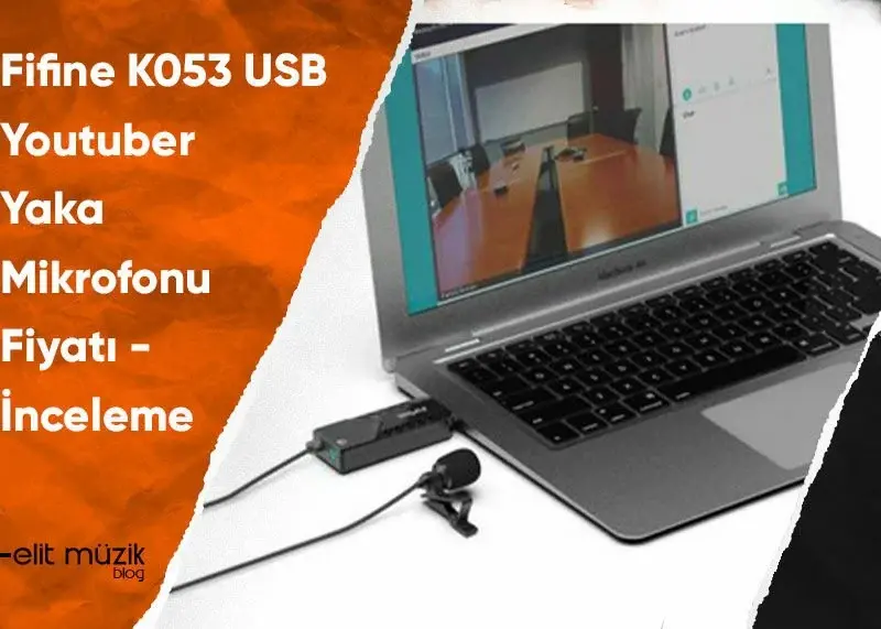 Fifine K053 USB Youtuber Yaka Mikrofonu Fiyatı ve Yorumları - İnceleme – Özellikleri
