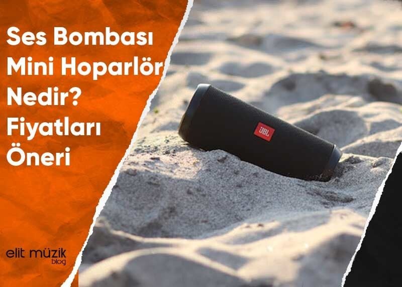 Ses Bombası – Mini Hoparlör Nedir? Fiyatları – Öneri