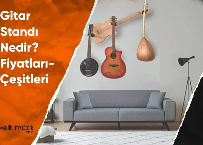 Gitar Standı Nedir? Ne İşe Yarar? Fiyatları – Çeşitleri