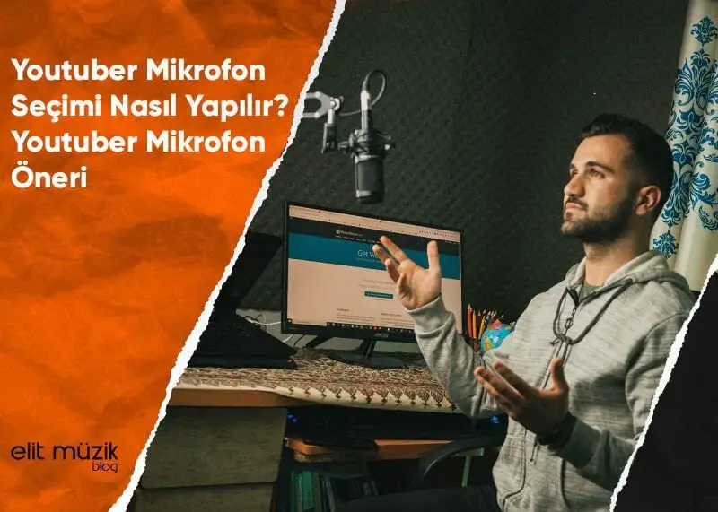 Youtuber Mikrofon Seçimi Nasıl Yapılır? Youtube Mikrofon Öneri