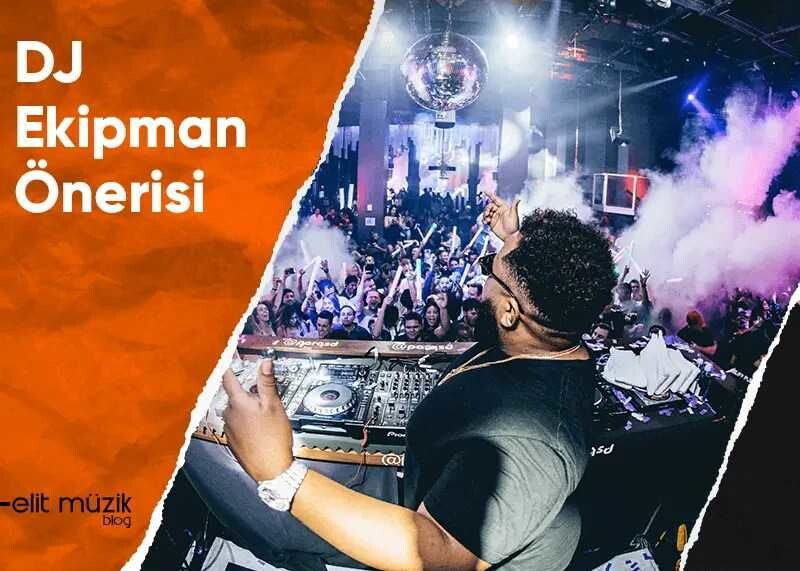 DJ Ekipman Önerisi