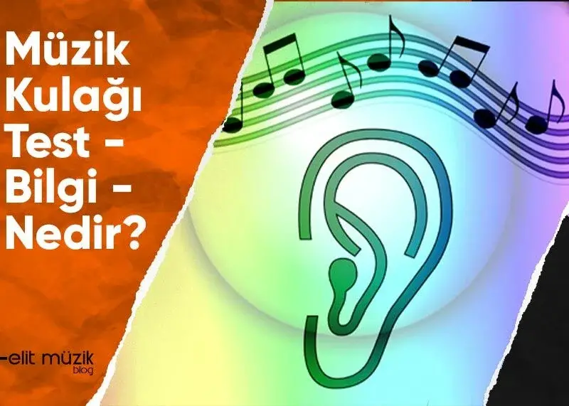 Müzik Kulağı Test - Bilgi - Nedir?
