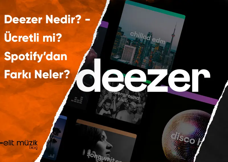 Deezer Nedir? Ücretli mi?
