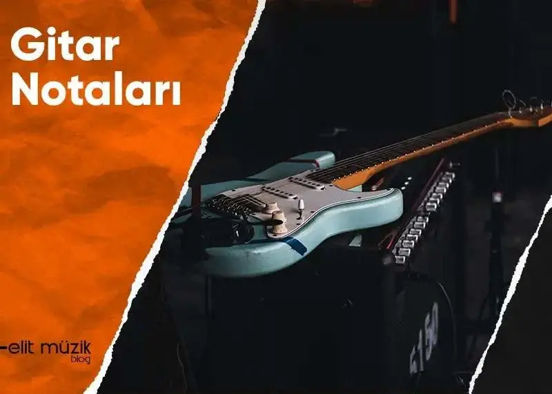 Gitar Notaları