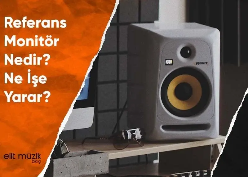 Referans Monitör Nedir? Ne İşe Yarar?